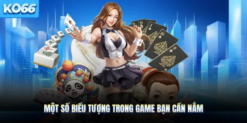 Một số biểu tượng trong game bạn cần nắm